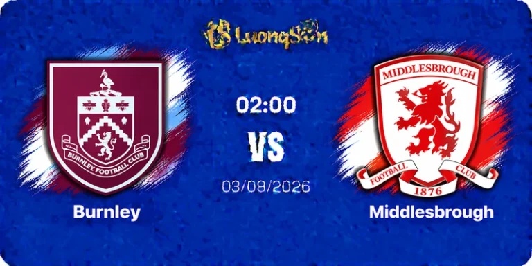 Nhận Định Bóng Đá Burnley Vs Middlesbrough, 02h00 Ngày 3/9: Chủ Nhà Lại “Tặng” Điểm