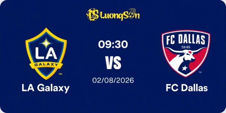 Nhận Định LA Galaxy vs FC Dallas, 09h30 Ngày 02/08: Chỉ Số ELO Vượt Trội, Điểm Tựa Sân Sát Định Đoạt