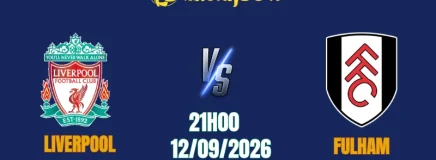 Nhận Định Liverpool Vs Fulham, 21h00 Ngày 12/9: Khẳng Định Đẳng Cấp