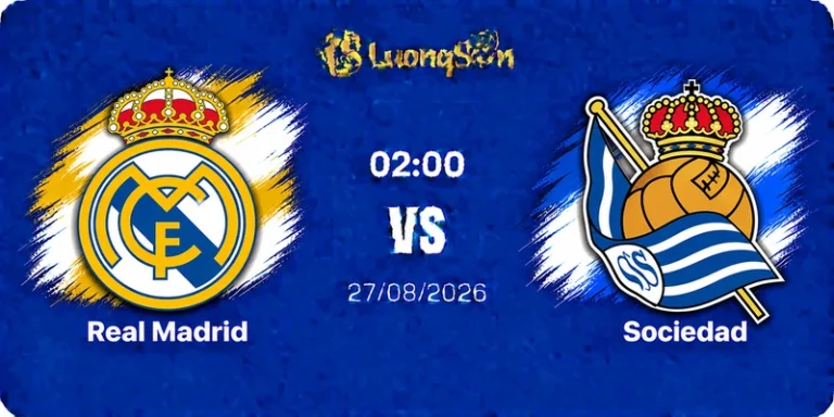 Nhận Định Real Madrid vs Sociedad, 02h00 27/08: Tiếp Tục Sự Bùng Nổ