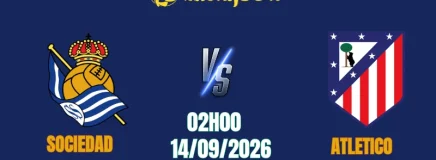 Soi Kèo Sociedad vs Atletico, 02h00 Ngày 14/9: Anoeta Dậy Sóng, Đòn Trừng Phạt Xứ Basque