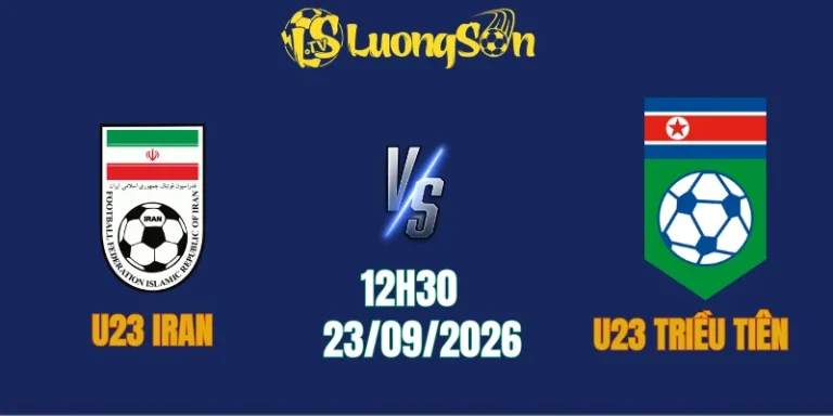Soi Kèo U23 Iran vs U23 Triều Tiên, 12h30 Ngày 23/9: Bản Lĩnh Tây Á, Sập Bẫy Phản Công