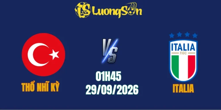Nhận Định Thổ Nhĩ Kỳ Vs Italia, 01h45 Ngày 29/9: Hạ Cánh Tiểu Phi Cơ